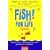 Fish for Life and Trade;: Mit der Fish! &trade;-Philosophie zu einem gl�cklichen Privatleben