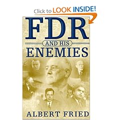 FDR and His Enemies