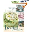 Simply Beautiful Beaded Jewelry by  Heidi Boyd