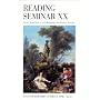Reading Seminar Xx: Lacan's Major Work on Love, Knowledge, and Feminine Sexuality (SUNY Series in Psychoanalysis & Culture)