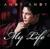 Andy Andy My Life