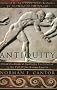 Antiquity: From the Birth of Sumerian Civilization to the Fall of the Roman Empire