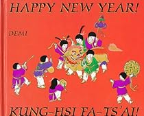 Happy New Year!/Kung-Hsi Fa-Ts'ai! Happy New Year!/Kung-Hsi Fa-Ts'ai!