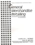 General Merchandise Retailing: Career Competencies in Marketing Series, Text-Workbook
