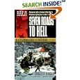 Seven Roads to Hell: A Screaming Eagle at Bastogne by  Donald R. Burgett
