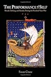 The Performance of Self: Ritual, Clothing, and Identity During the Hundred Years War (The Middle Ages Series)