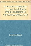 Increased intracranial pressure in childhood