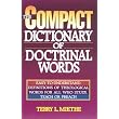 Compact Dictionary of Doctrinal Words, The ~ Terry L. Miethe