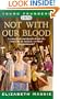 1870: Not With Our Blood: A Novel of the Irish in America (Young Founders)