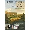 Erinnerungsorte der Antike: Die r�mische Welt
