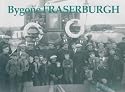 Bygone Fraserburgh