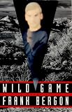 Wild Game: (A Novel) (Western Literature Series)