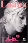 Loana : Elle m'appelait ...Miette