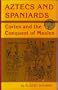 Aztecs and Spaniards