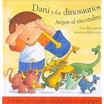 Dani Y Los Dinosaurios Juegan/dani And The Dinasaurs Play book cover