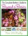 The Complete Knitter's Guide to Beyond the Basics