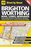 AA Street by Street Brighton, Worthing (AA Street by Street)