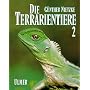 Die Terrarientiere, Bd.2, Schildkr�ten, Br�ckenechsen und Echsen