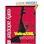 Early Adopter VoiceXML
