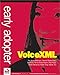 Early Adopter VoiceXML