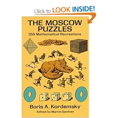 The Moscow Puzzles: 359 Mathematical Recreations (Math & Logic Puzzles)