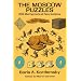 The Moscow Puzzles: 359 Mathematical Recreations (Math & Logic Puzzles)