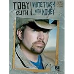 Toby Keith - White Trash with Money book cover