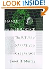 Hamlet on the Holodeck: The Future of Narrative in Cyberspace