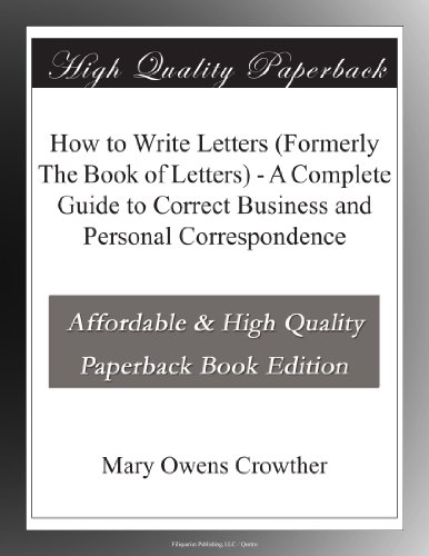 How to Write Letters (Formerly The Book of Letters) 
