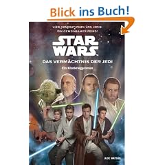 Star Wars, Das Verm�chtnis der Jedi