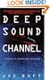 Deep Sound Channel