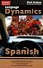 Conversational Spanish in Nothing Flat (8 One Hour CDs/200 Page Illustated Text/Answer Keys & Tapescript) (Conversational Spanish in Nothing Flat)