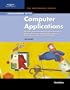 Performing with Computer Applications: Personal Information Manager, Word Processing, Desktop Publishing, Spreadsheets, Databases, Presentations, Internet, and Web Design