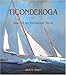Books : Ticonderoga: Tales of an Enchanted Yacht (Mystic Seaport Museum Book)
