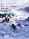 Paint the Sea in Oils Using Special Effects