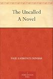 The Uncalled A Novel