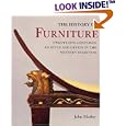 The History of Furniture: Twenty-Five Centuries of Style and Design in the Western Tradition by John Morley
