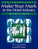 Make Your Mark - In the Hotel Industry - Student Book