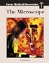 The Microscope (Great Medical Discoveries)