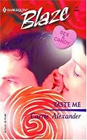 Taste Me: Sex & Candy (Harlequin Blaze)