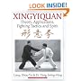 Xingyiquan: Theory, Applications, Fighting Tactics and Spirit