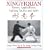 Xingyiquan: Theory, Applications, Fighting Tactics and Spirit