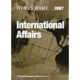 Who's Who in International Affairs 2007 (Who's Who in International Affairs)