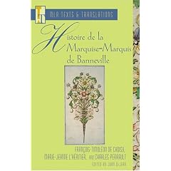 Histoire De La Marquise-Marquis de Banneville: Francois-Timoleon De Choisy, Marie-Jeanne L'Heritier, and Charles Perrault (Texts and Translations) (French Edition)