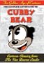 The Golden Age of Cartoons: The Complete Adventures of Cubby Bear