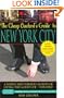 The Cheap Bastard's Guide to New York City, 2nd Edition: A Native New Yorker's Secrets of Living the Good Life--For Free!