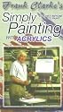 Simply Painting with Acrylics [VHS]
