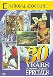 30 Years of National Geographic Specials