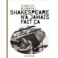 Shakespeare n'a jamais fait �a