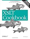 XSLT Cookbook, Second Edition (Cookbooks (O'Reilly))